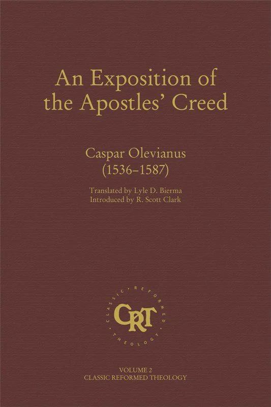 An Exposition of the Apostles' Creed