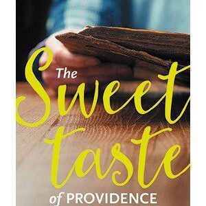 The Sweet Taste of Providence