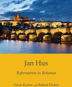 Jan Hus - Reformation in Bohemia