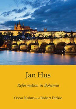 Jan Hus - Reformation in Bohemia