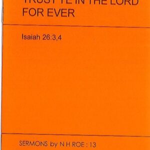 Trust Ye In The Lord For Ever