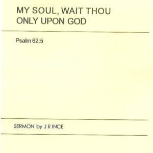 My Soul, Wait Thou Only Upon God