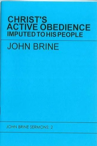 Christ's Active Obedience Imputed to His People