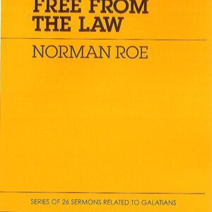 Free from the Law - Sermons 15-20