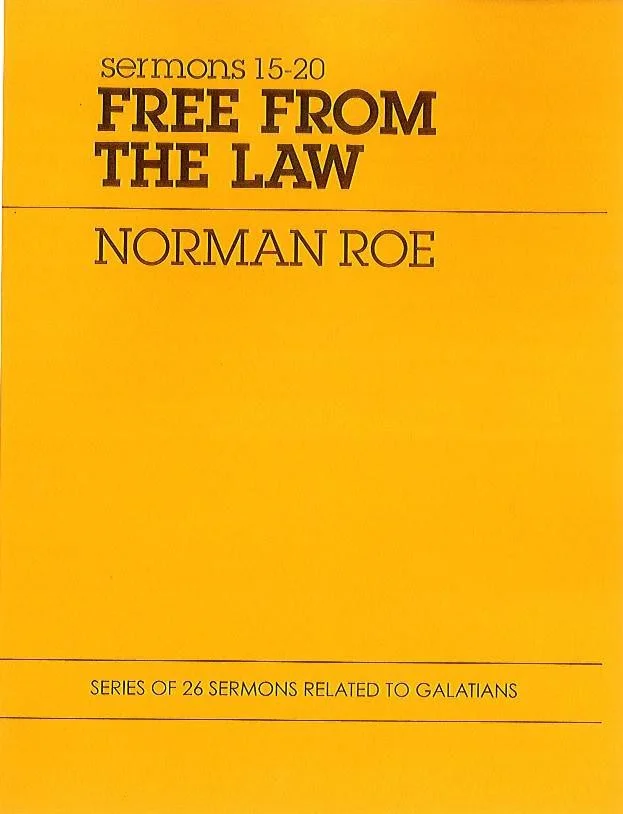 Free from the Law - Sermons 15-20