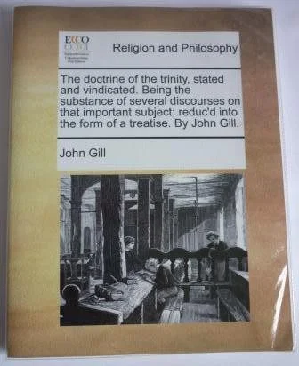 Doctrine of the Trinity Stated and Vindicated