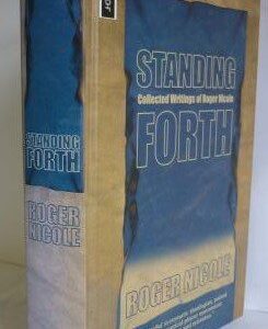 Standing Forth (Collected Writings)