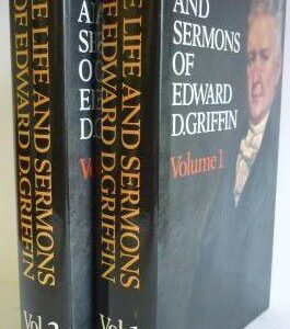Life and Sermons of Edward D Griffin; Memoir