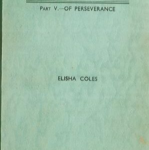 God's Sovereignty (Part V, Perseverance)