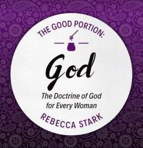 The Good Portion: God
