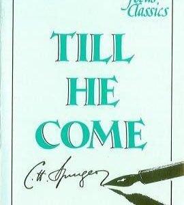 Till He Come