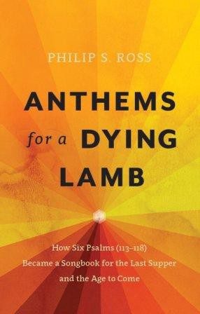 Anthems for a Dying Lamb