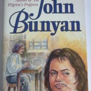 John Bunyan, Author of Pilgrim's Progress