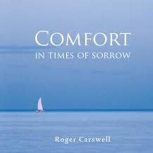 Comfort in Times of Sorrow
