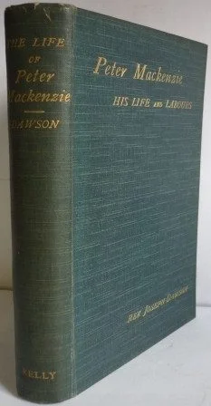 Peter Mackenzie His Life & Labours
