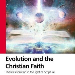 Evolution and the Christian Faith