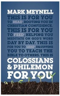 Colossians & Philemon For You