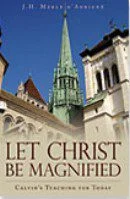 Let Christ be Magnified