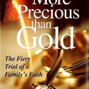 More Precious Than Gold