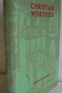 Christian Worthies (Vol. 2)
