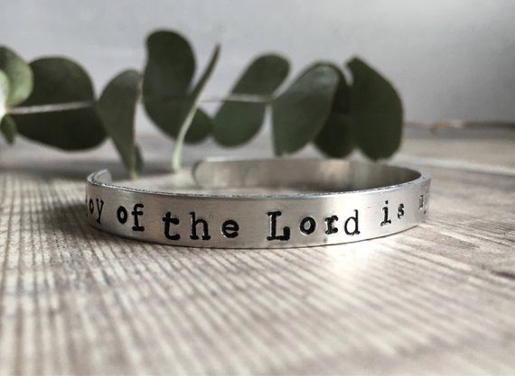 Scripture Cuff Bracelet - The joy of the Lord is my strength