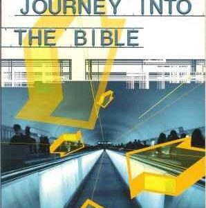 Journey Into the Bible