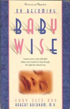 On Becoming Baby Wise