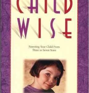On Becoming Child Wise