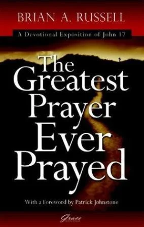 The Greatest Prayer Ever Prayed