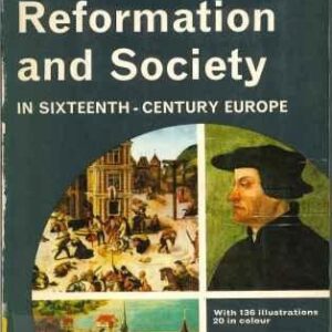 Reformation and Society in 16th Century Europe