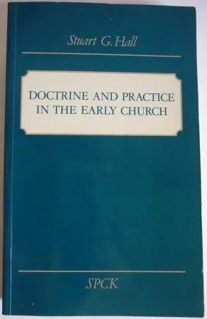 Doctrine and Practice in the Early Church