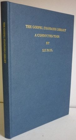 Gospel Standard Library: Conducted Tour