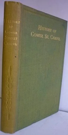 A History of Gower Street Chapel