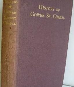 History of Gower Street Chapel, 1820-1917-1920