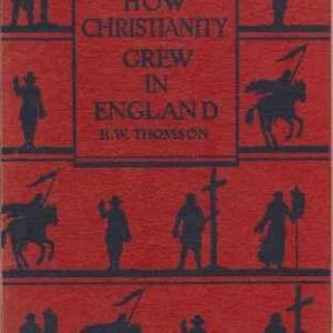 How Christianity Grew in England
