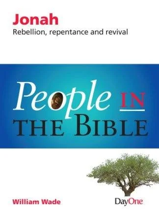 Jonah - Rebellion, Repentance, and Revival