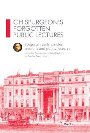 C H Spurgeon's Forgotten Public Lectures