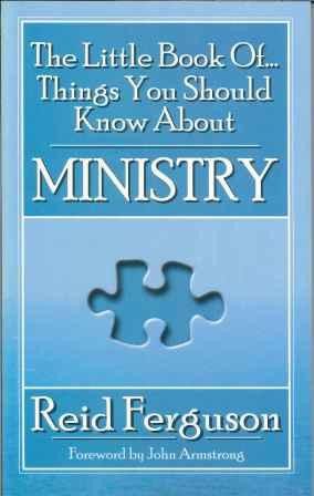 Little Book of Things You Should Know About Ministry
