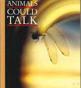If Animals Could Talk