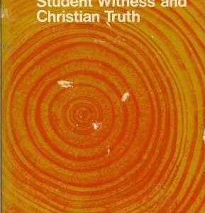 Student Witness and Christian Truth