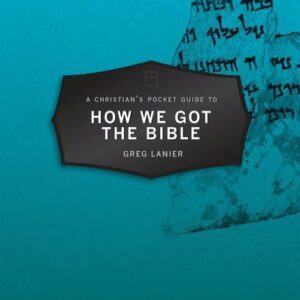How We Got the Bible