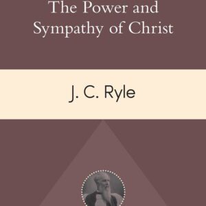 The Power and Sympathy of Christ