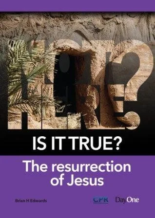 Is it True? The Resurrection of Jesus