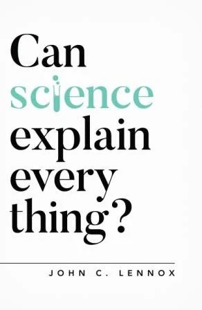 Can Science Explain Eveything?