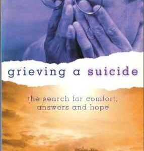 Grieving a Suicide
