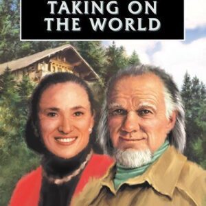 Taking on the World - Francis & Edith Schaeffer