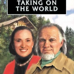 Taking on the World - Francis & Edith Schaeffer