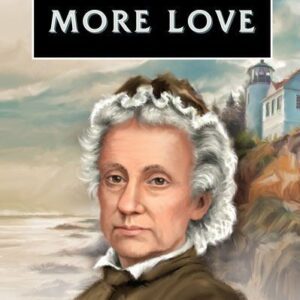 More Love - Elizabeth Prentiss