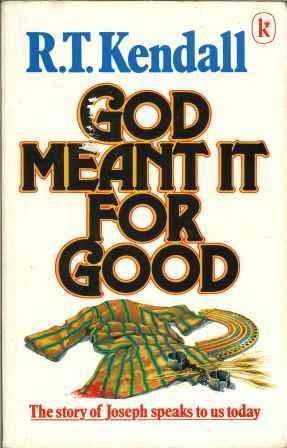 God Meant It For Good. Joseph