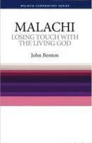 Malachi - Losing Touch With The Living God